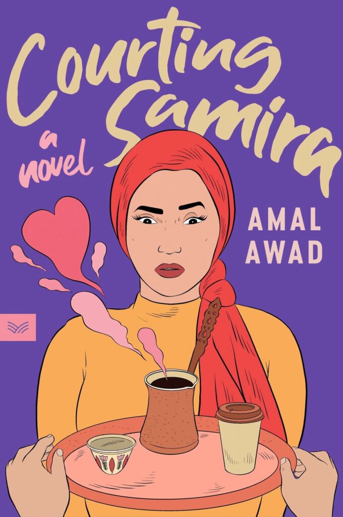 Courting Samira, a novel by Amal Awad