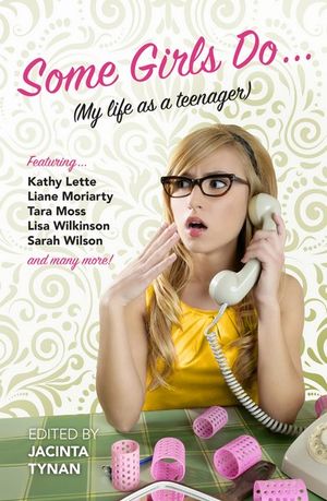 Some Girls Do (My Life as a Teenager)